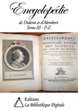 Encyclopédie de Diderot et d'Alembert Tome III - P à Z