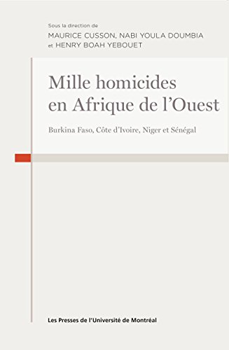 Mille homicides en Afrique de l'Ouest: Burkina Faso, Côte d'Ivoire, Niger et Sénégal
