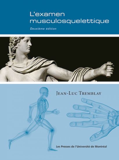 L'examen musculosquelettique: Deuxième édition