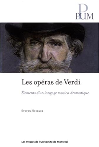 Les opéras de Verdi: Éléments d'un langage musico-dramatique