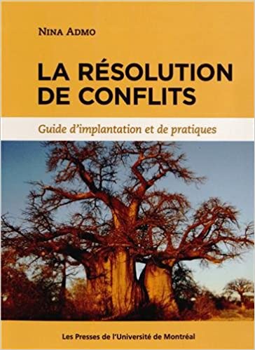 La résolution de conflits: Guide d'implantation et de pratiques