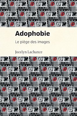 Adophobie: Le piège des images