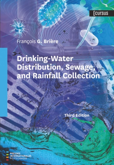 Drinking-Water Distribution, Sewage, and Rainfall Collection, 3rd ed.