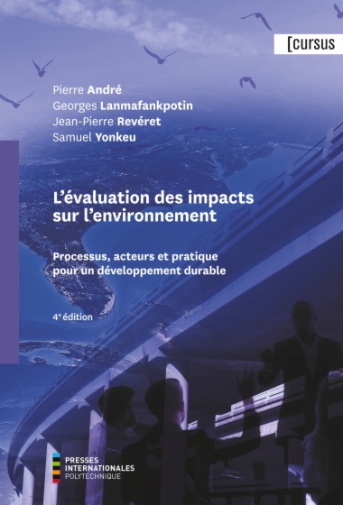 Évaluation des impacts sur l'environnement (L'), 4e éd.