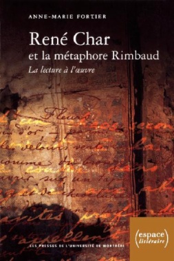 René Char et la métaphore Rimbaud. La lecture à l'oeuvre