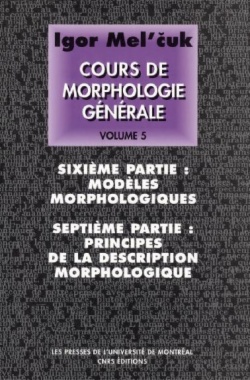 Cours de morphologie générale. Volume V