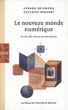 Le nouveau monde numerique. Le cas des revues universitaires