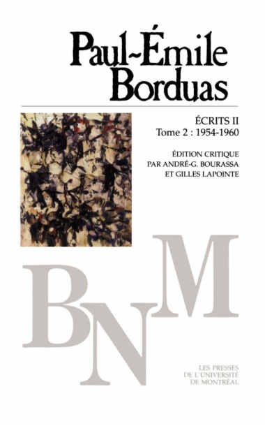 Paul-Émile Borduas : Écrits II, t. 02 (1954-1960)