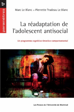 La réadaptation de l'adolescent antisocial: Un programme cognitivo-émotivo-comportemental