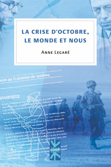 La crise d'octobre, le monde et nous