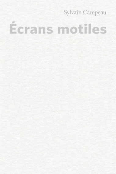 Écrans motiles