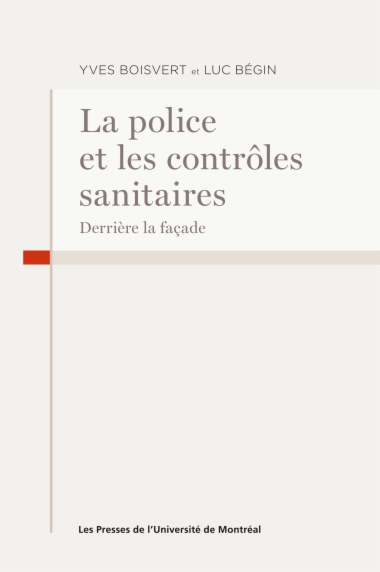 La police et les contrôles sanitaires