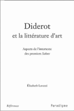 Diderot et la littérature d'art : aspects de l'intertexte des premiers Salons