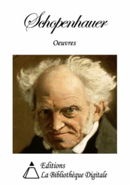 Oeuvres de Arthur Schopenhauer
