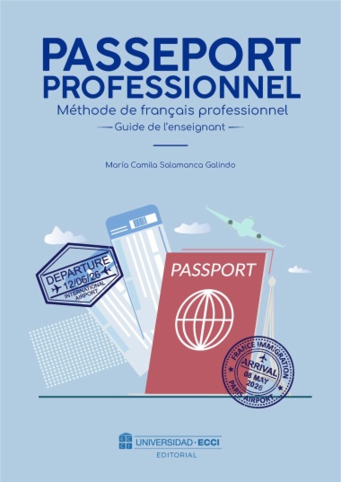 Passeport Professionnel. Methode de français professionnel.