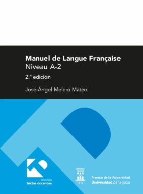 Manuel de Langue Française: niveau A-2 (2a ed.)