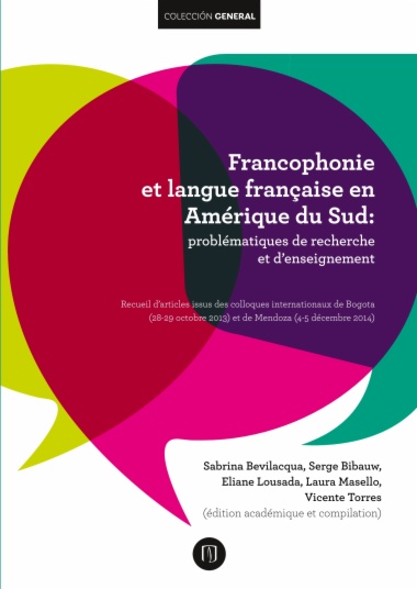 Francophonie et langue française en Amérique du Sud: problématiques de recherche et d'enseignement