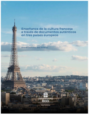 La enseñanza de la cultura francesa a través de documentos auténticos en tres países europeos