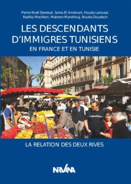 Les descendants d'immigrés tunisiens en France et Tunisie