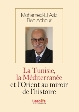 La Tunisie, la Méditerranée et l'Orient au miroir de l'histoire