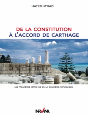 De la constitution a l'accord de Carthage