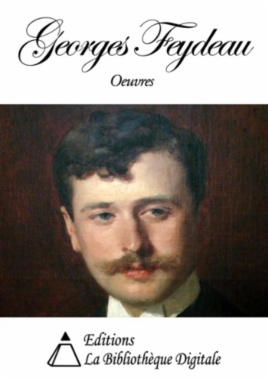 Oeuvres de Georges Feydeau