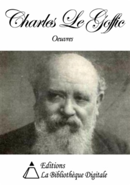 Oeuvres de Charles Le Goffic