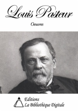 Oeuvres de Louis Pasteur
