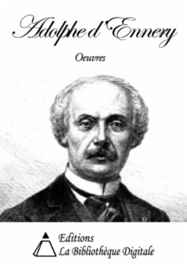 Oeuvres de Adolphe d'Ennery