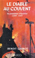 Le diable au couvent : Les possédées d'Auxonne (1658-1663)