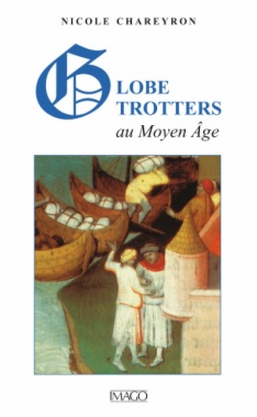 Globe-trotters au Moyen Âge