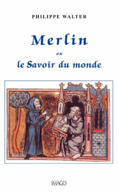 Merlin ou le savoir du monde