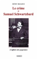 Le Crime de Samuel Schwartzbard