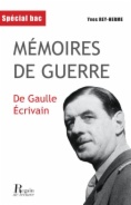 Mémoires de guerre, De Gaulle écrivain : Analyse critique