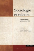 Sociologie et valeurs. Quatorze penseurs québécois du XXe siècle