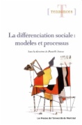 La différenciation sociale: modèles et processus