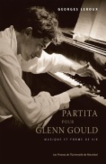 Partita pour Glenn Gould. Musique et forme de vie