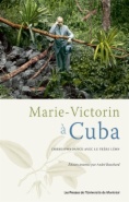 Marie-Victorin à Cuba. Correspondance avec le frère Léon