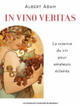 In vino veritas: La science du vin pour amateurs éclairés