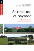 Agriculture et paysage: Aménager autrement les territoires ruraux