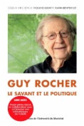 Guy Rocher: Le savant et le politique