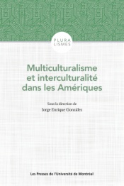 Multiculturalisme et interculturalité dans les Amériques