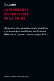 La puissance décomplexée de la Chine