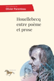 Houellebecq entre poème et prose