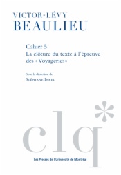 Les Cahiers Victor-Lévy Beaulieu, cahier 5