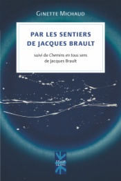 Par les sentiers de Jacques Brault