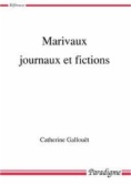 Marivaux, journaux et fictions