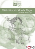 Définition du Monde Maya