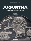 Jugurtha un contre-portrait