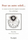 Pour un autre soleil : le sonnet occitan des origines à nos jours : une anthologie